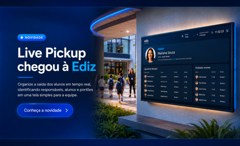 Live Pickup: mais organização e agilidade na saída dos alunos